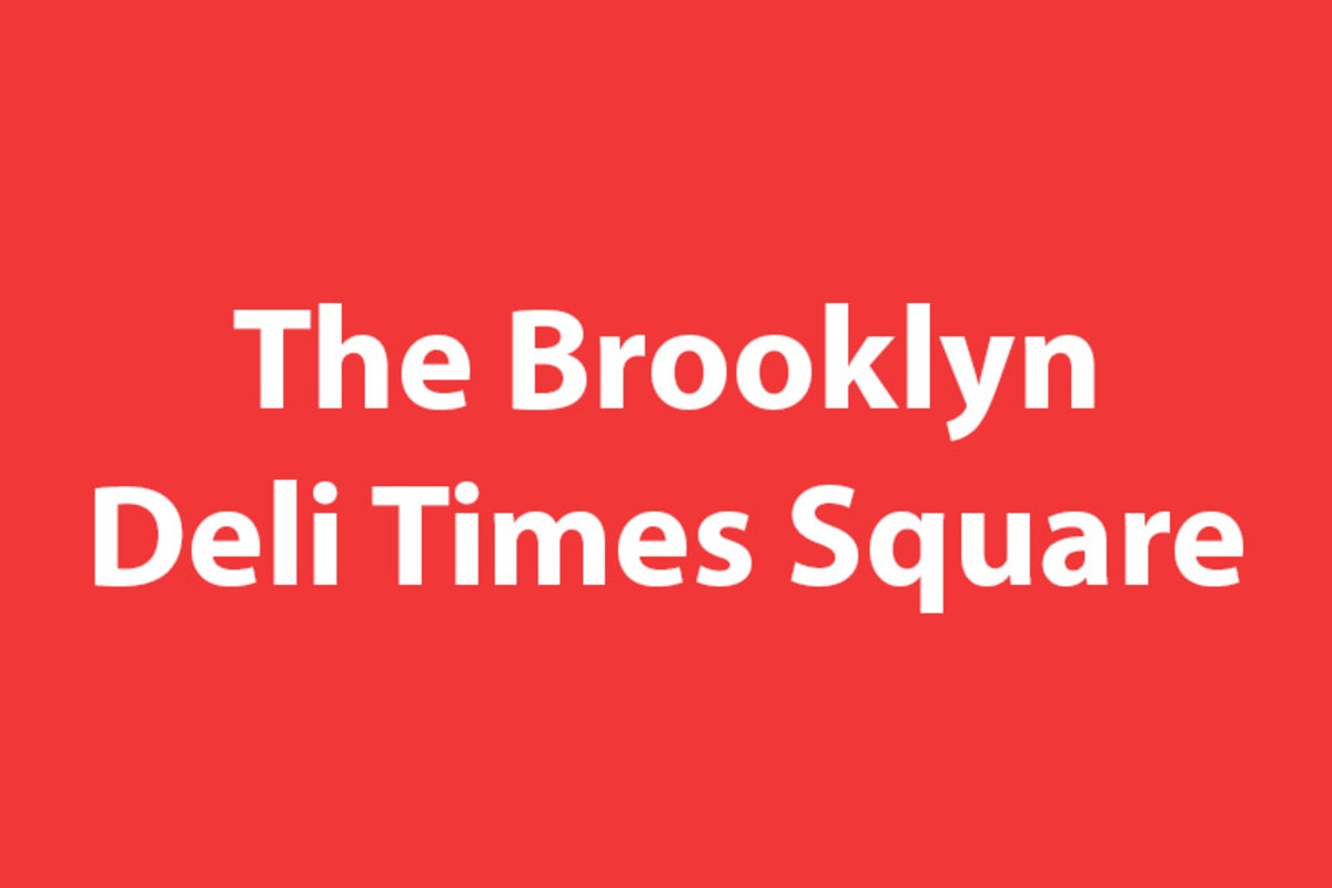 The Brooklyn Deli Times Square Delivery Menu Order Online 1501 Broadway New York Grubhub