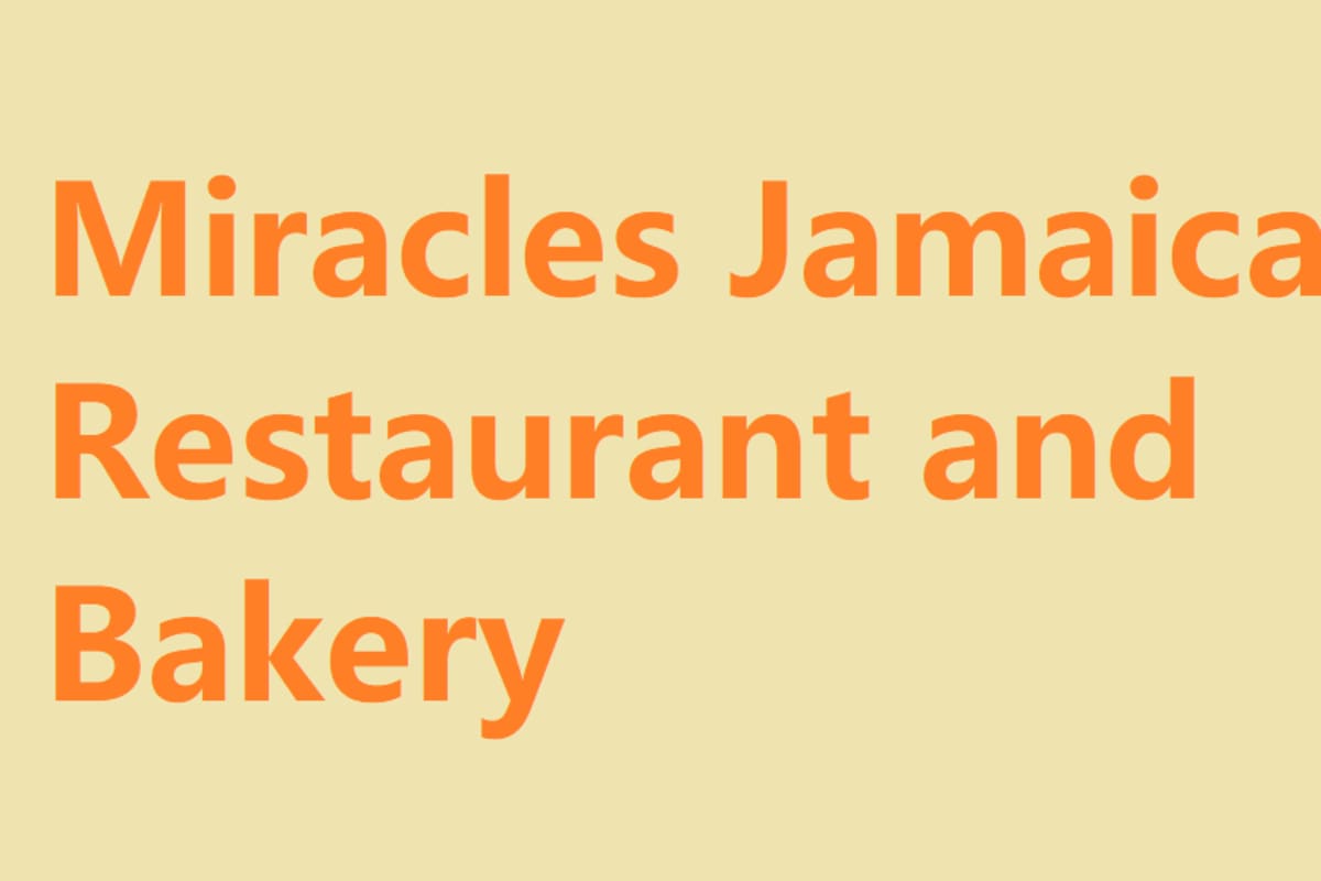Miracles Jamaican Restaurant and Bakery Delivery Menu Order Online