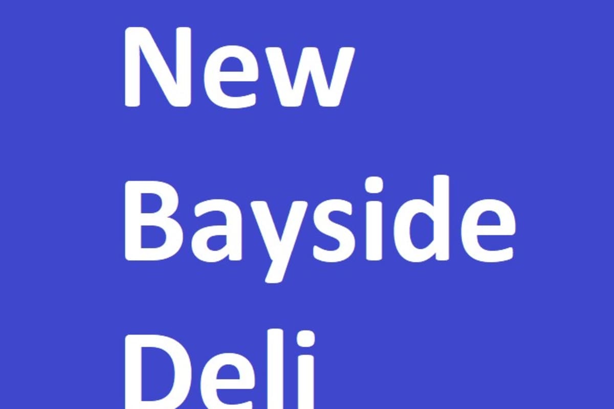 New Bayside Deli Delivery Menu Order Online 3119 Emmons Ave