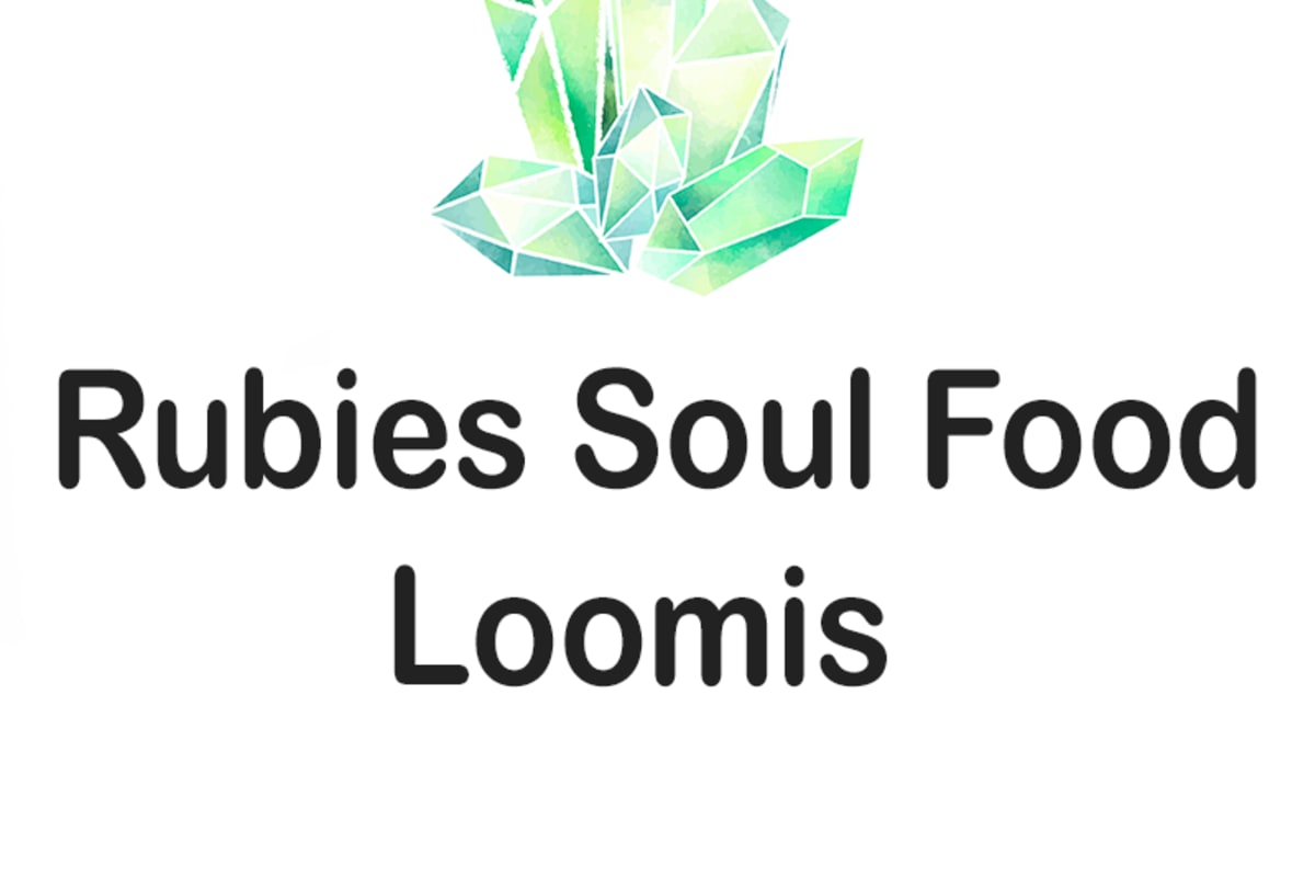 Rubies Soul Food Loomis Delivery Menu Order Online 6859 South