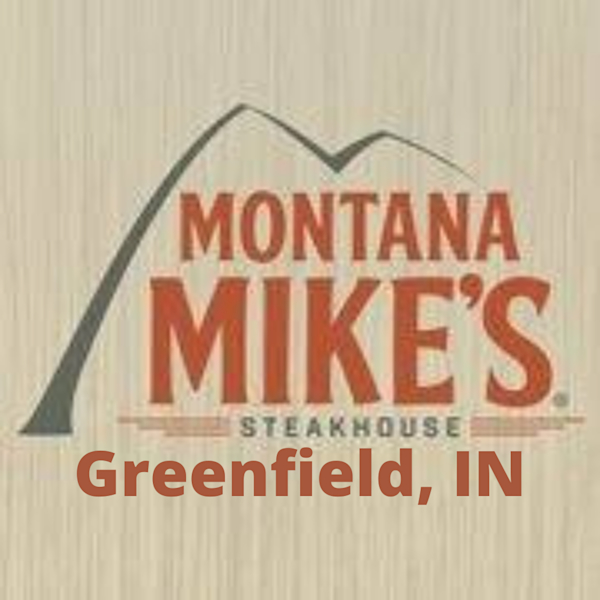 Montana Mike s Steakhouse Greenfield IN Restaurant Menu