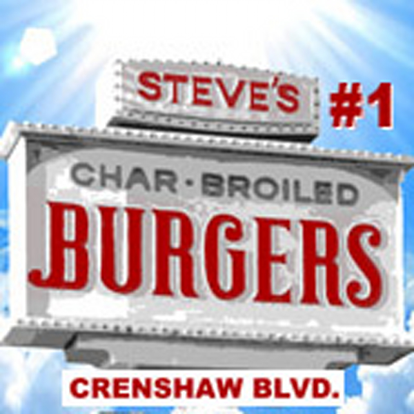 Steve s Char Burgers Delivery Menu Order Online 1632 Crenshaw