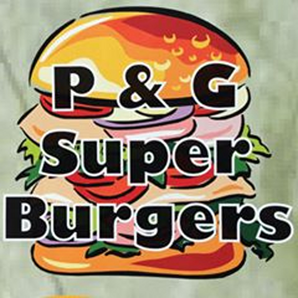 P&G Super Burger Delivery Menu | Order Online | 15038 Ramona ...