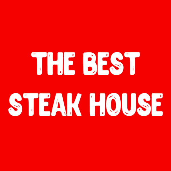 The Best Steak House N Grand Blvd Delivery Menu Order Online