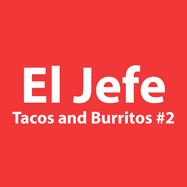 El Jefe Tacos and Burritos #2 Delivery Menu | Order Online | 9730 W 44th  Ave Wheat Ridge | Grubhub