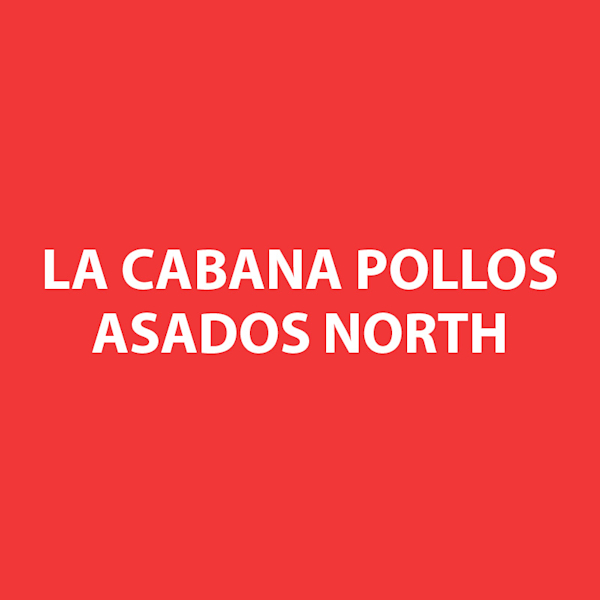 La Cabana Pollos Asados South Delivery Menu | Order Online | 3502 S Closner  Blvd Edinburg | Grubhub