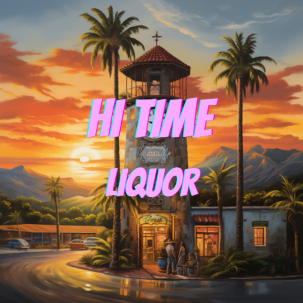Hi Time Liquor Santa Barbara CA Restaurant Menu Delivery