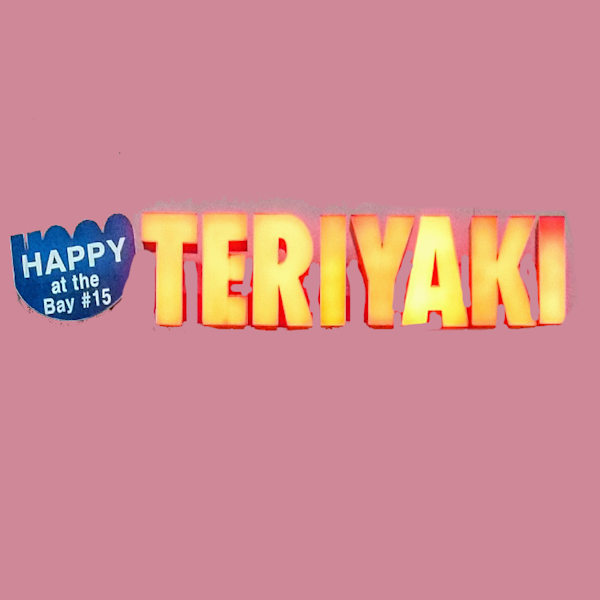 Happy At the Bay Teriyaki Delivery Menu Order Online 203 S 2nd